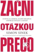 Simon Sinek - Začni otázkou prečo