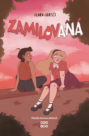Zamilovaná | Romana Bičíková, Clara Cortés