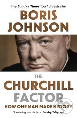 Boris Johnson - The Churchill Factor