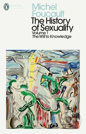 Michel Foucault - The History of Sexuality 1