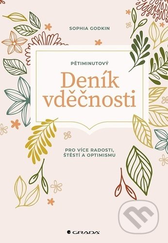 Sophia Godkin - Pětiminutový deník vděčnosti